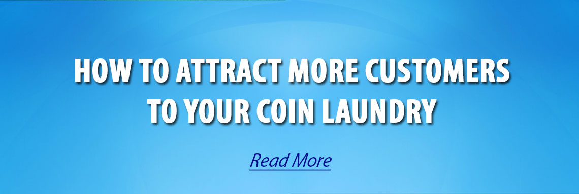 how-to-attract-more-customers-to-your-coin-laundry-ple-coin-laundry